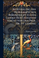 Beurtheilung Der Peerlkamp'schen Bemerkungen Zu Den Ländlichen Gedichten Vergils Von Dem Prof. Dr. Th. Ladewig: (programm.)... 127434526X Book Cover