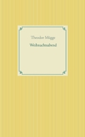 Weihnachtsabend 3753441392 Book Cover