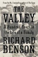 The Valley: A Hundred Years in the Life of a Family 0747591849 Book Cover