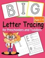 BIG Letter Tracing: for Preschoolers and Toddlers B084P6BC6R Book Cover
