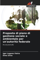 Proposta di piano di gestione sociale e ambientale per un'autorità federale (Italian Edition) 6207912438 Book Cover