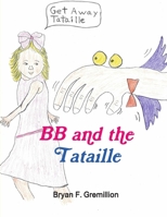 BB and the Tataille 1678140880 Book Cover