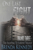 One Last Fight B09BY3NRVB Book Cover