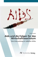 Aids und die Folgen für das Wirtschaftswachstum 3639401697 Book Cover