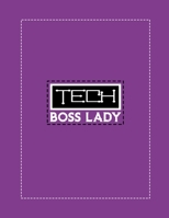 Tech Boss Lady: Notebook For Boss Lady: Lady Boss Gifts: boss lady lined journal: for women: lady boss notebook: college ruled journal notebooks for women (8.5 x 11) B0857DV7FV Book Cover