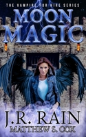 Moon Magic B0BKQ8G8J5 Book Cover