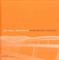Luis Vidal + Architects: From Process to Results 178067290X Book Cover