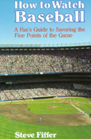 How to Watch Baseball 0816020019 Book Cover