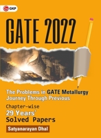 Gate 2022: The problems in GATE Metallurgy: Journey Through Previous 29 years' Chapter-wise Solved Papers by GKP 9391061621 Book Cover