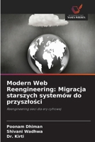 Modern Web Reengineering: Migracja starszych systemów do przyszlosci (Polish Edition) 620989402X Book Cover