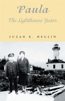 Paula   The Lighthouse Years 1413490743 Book Cover