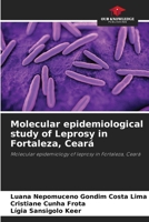 Molecular epidemiological study of Leprosy in Fortaleza, Ceará 6207710797 Book Cover