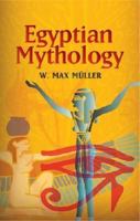 Egyptian Mythology (Dover Books on Egypt) 0486436748 Book Cover