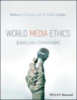 World Media Ethics: Cases and Commentary 1118990005 Book Cover