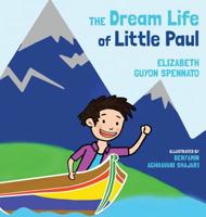 The Dream Life of Little Paul 9995796015 Book Cover