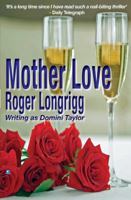 Mother Love 0755104749 Book Cover