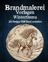 brandmalerei Vorlagen Winterthema: 100+ Pyrografie-Muster – PDF-Download inklusive (QR-Code) B0FVMPQ36V Book Cover