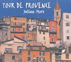 Tour de Provence 1862051631 Book Cover