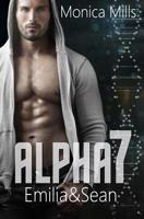 ALPHA7 - Emilia & Sean 1517042550 Book Cover