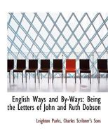 English ways and by-ways 1115506056 Book Cover