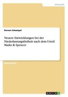 Neuere Entwicklungen bei der Niederlassungsfreiheit nach dem Urteil Marks & Spencer 3640658396 Book Cover