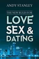 The New Rules for Love, Sex, and Dating 0310342198 Book Cover