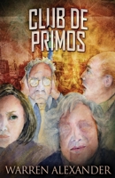 Club De Primos 4867476250 Book Cover