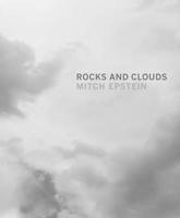 Mitch Epstein: Rocks and Clouds 3958291600 Book Cover