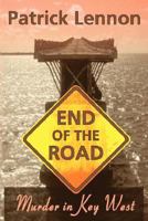 End of the Road 0979675251 Book Cover