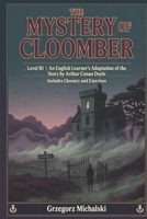 The Mystery of Cloomber (Level B1): An English Learner's Adaptation of the Story by Arthur Conan Doyle | Includes Glossary and Exercises B0HDP1B23F Book Cover