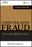 Computer Aided Fraud Prevention and Detection: A Step by Step Guide 0470392436 Book Cover