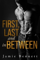 First, Last, and in Between B08S546G5Z Book Cover