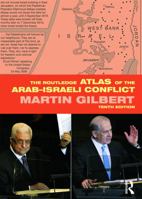 Atlas of the Arab-Israeli Conflict 019521062X Book Cover