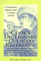 The Cook's Dictionary and Culinary Reference 0809231204 Book Cover
