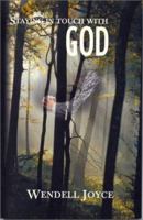 Staying in Touch with God 158930022X Book Cover