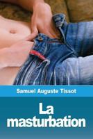 La masturbation 2379760128 Book Cover