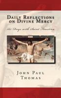 Daily Reflections on Divine Mercy: 365 Days with Saint Faustina 1530594650 Book Cover