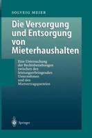 Die Versorgung Und Entsorgung Von Mieterhaushalten: Eine Untersuchung Der Rechtsbeziehung Zwischen Den Leistungserbringenden Unternehmen Und Den Mietvertragsparteien 3540651500 Book Cover