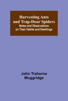 Harvesting Ants and Trap-door Spiders 935637869X Book Cover