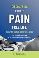 Discovering Path to Pain Free Life B0G3YZMZWH Book Cover