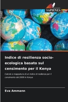 Indice di resilienza socio-ecologica basato sul censimento per il Kenya (Italian Edition) 6208835046 Book Cover