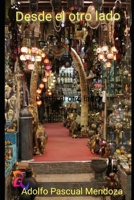 Desde el otro lado: Yo, Erasmus Mashio B096TL8NQ8 Book Cover