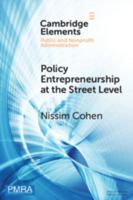 Policy Entrepreneurship at the Street Level: Understanding the Effect of the Individual 1108818862 Book Cover