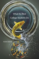 What the Best College Students Do 0674066642 Book Cover