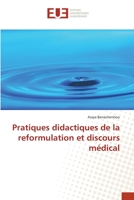 Pratiques didactiques de la reformulation et discours médical 6138492390 Book Cover