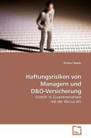 Haftungsrisiken von Managern und D: Erstellt in Zusammenarbeit mit der Hiscox AG 3639188098 Book Cover