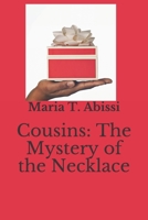 Cousins: The Mystery of the Necklace B089LYGVK6 Book Cover