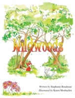 Wildwoods 0578500752 Book Cover