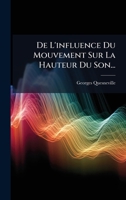 De L'influence Du Mouvement Sur La Hauteur Du Son... (French Edition) 1024680630 Book Cover