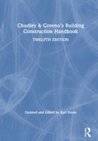 Chudley and Greeno's Building Construction Handbook 0367135426 Book Cover